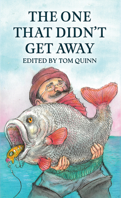 The One That Didn't Get Away 1846894018 Book Cover