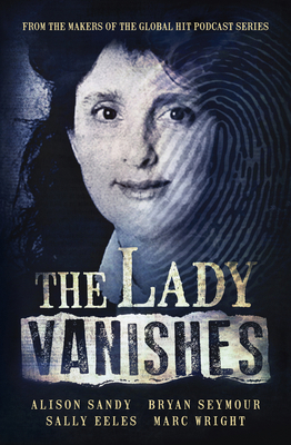 The Lady Vanishes 1460767306 Book Cover