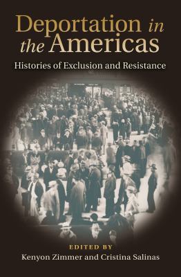 Deportation in the Americas: Histories of Exclu... 1623496594 Book Cover