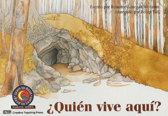 Quien Vive Aqui? = Who Lives Here? [Spanish] 1574710389 Book Cover