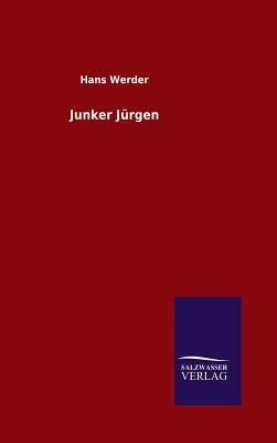 Junker Jürgen [German] 3846067059 Book Cover