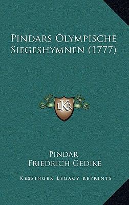 Pindars Olympische Siegeshymnen (1777) [German] 1166228797 Book Cover