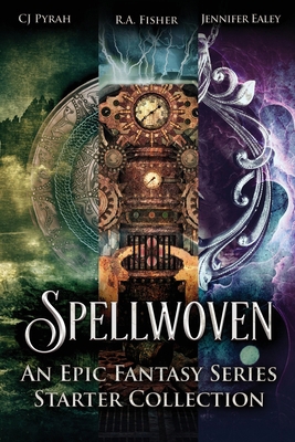 Spellwoven: An Epic Fantasy Series Starter Coll... 4824185769 Book Cover