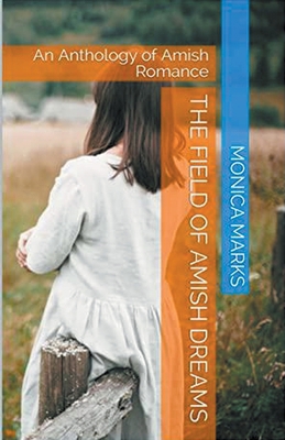 The Field Of Amish Dreams B0CW2CG8ST Book Cover