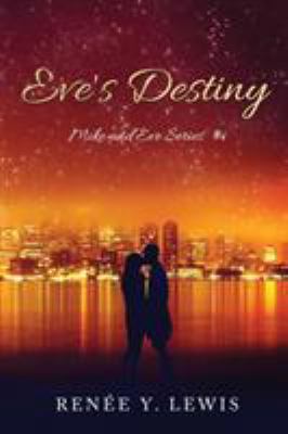 Eve's Destiny: A Love at First Sight, Destined ... 153560705X Book Cover
