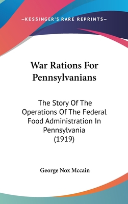 War Rations for Pennsylvanians: The Story of th... 1104958937 Book Cover