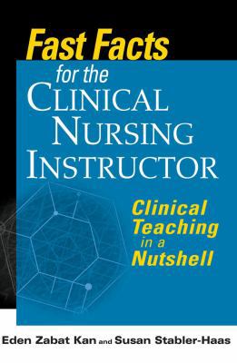 Fast Facts for the Clinical Nursing Instructor:... 0826118879 Book Cover
