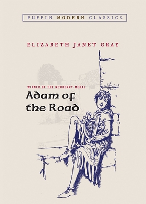 Adam of the Road (Puffin Modern Classics) 0142406597 Book Cover