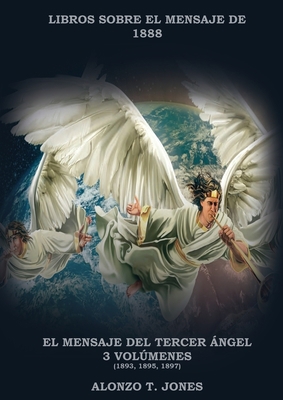 El Mensaje del Tercer Ángel: 3 Volúmenes en 1 (... [Spanish] [Large Print] 1087925290 Book Cover