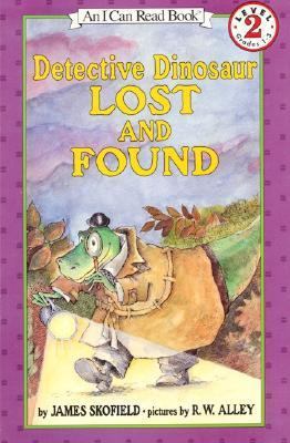 Detective Dinosaur Lost and Found 0060267852 Book Cover