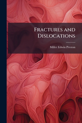 Fractures and Dislocations: Diagnosis and Treat... 1174008245 Book Cover