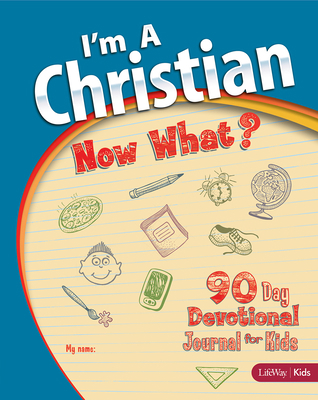 I'm a Christian, Now What?: Volume 1 1415873232 Book Cover