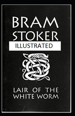 The Lair of the White Worm Illustrated