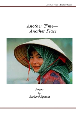 Another Time_Another Place: Poems by Richard Ep... B088XQG6F5 Book Cover