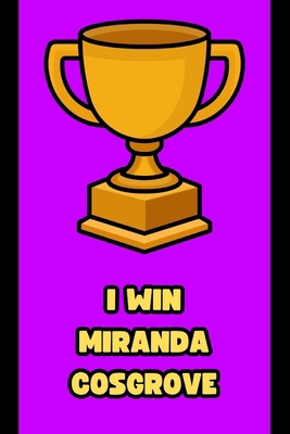 I Win Miranda Cosgrove B0GR6FGKF2 Book Cover