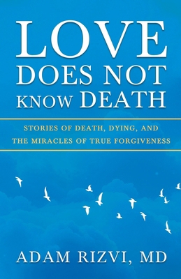 Love Does Not Know Death: Stories of Death, Dyi... B0FP47WL7X Book Cover
