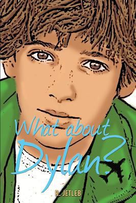 What about Dylan? 1927899761 Book Cover