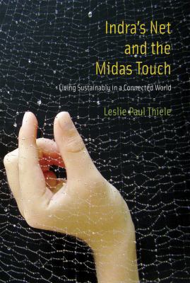 Indra's Net and the Midas Touch: Living Sustain... 0262518775 Book Cover