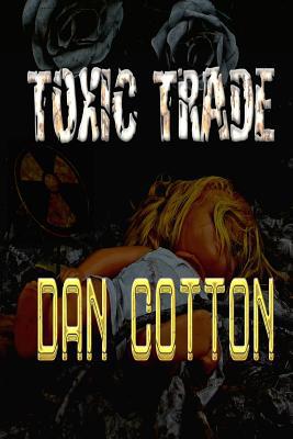 Toxic Trade 064828090X Book Cover