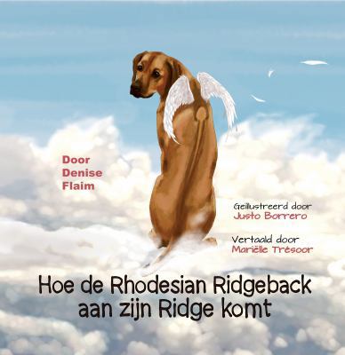 Hoe de Rhodesian Ridgeback aan zijn Ridge komt [Dutch] 1943824185 Book Cover