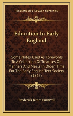 Education In Early England: Some Notes Used As ... 116903411X Book Cover