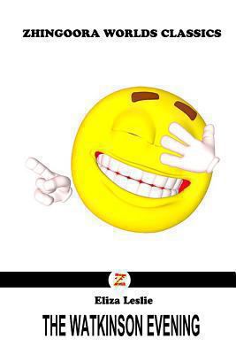 The Watkinson Evening 1478377909 Book Cover