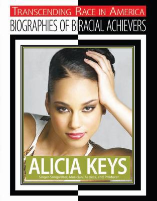 Alicia Keys: Singer-Songwriter, Musician, Actre... 1422216209 Book Cover