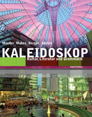 Kaleidoskop: Kultur, Literatur Und Grammatik 1111344205 Book Cover