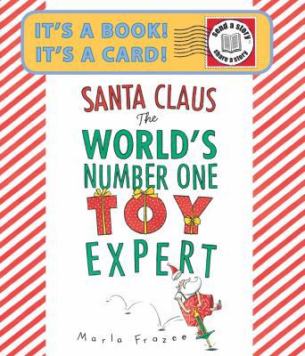 Santa Claus: The World's Number One Toy Expert 0547576560 Book Cover