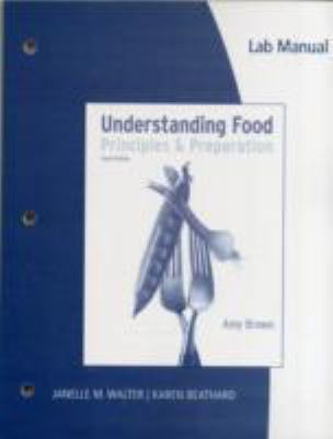 Lab Manual for Understanding Food, 4th 0538497955 Book Cover