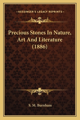Precious Stones In Nature, Art And Literature (... 1163951366 Book Cover