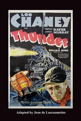 Thunder - Starring Lon Chaney 1593935536 Book Cover