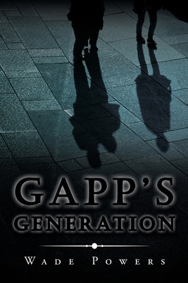 Gapp's Generation 1728330203 Book Cover