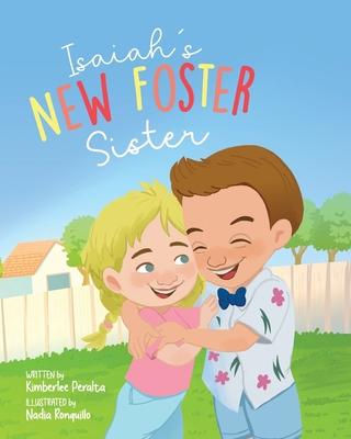 Isaiah's New Foster Sister B09S5H3YNF Book Cover