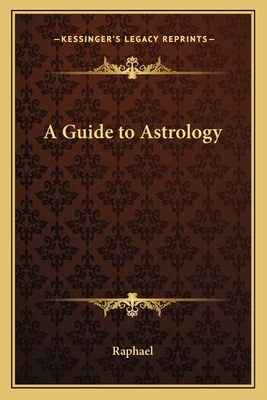 A Guide to Astrology 1162574763 Book Cover