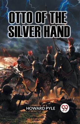 Otto of the Silver Hand 9360465410 Book Cover