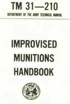 U.S. Army Improvised Munitions Handbook 1388262797 Book Cover