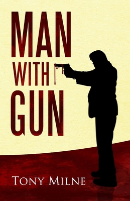 Man with Gun 109519254X Book Cover