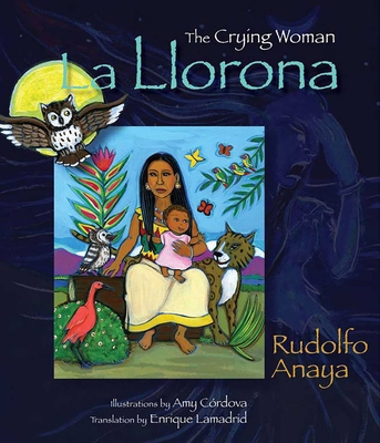 La Llorona: The Crying Woman B00A2Q3YU0 Book Cover