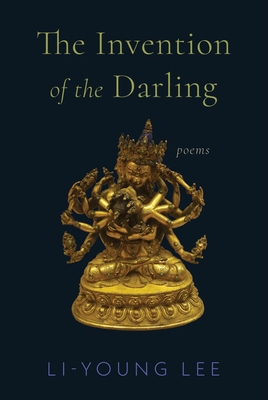 The Invention of the Darling: Poems 0393867196 Book Cover