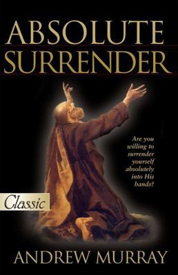 Absolute Surrender 0882700286 Book Cover