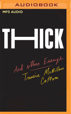 Thick: And Other Essays 1978689152 Book Cover