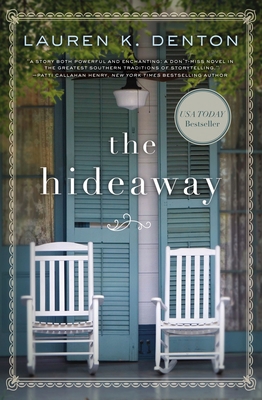 The Hideaway: A Southern Story of Family, Secre... 0718084225 Book Cover
