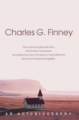 Charles Finney - an Autobiography