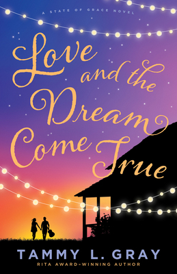 Love and the Dream Come True 0764240099 Book Cover