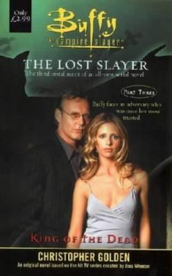 Buffy: The Lost Slayer: King of the Dead (Buffy... 0743430212 Book Cover