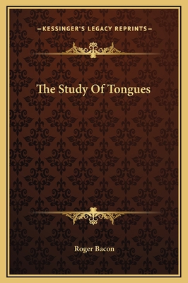 The Study Of Tongues 1169204546 Book Cover