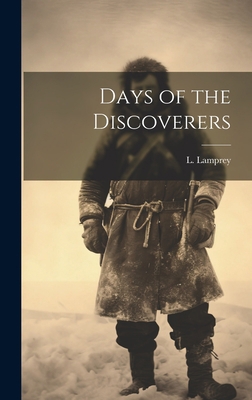 Days of the Discoverers 102081943X Book Cover