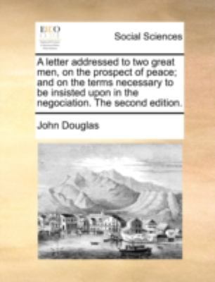 A Letter Addressed to Two Great Men, on the Pro... 1140775073 Book Cover