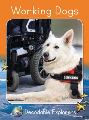 Working Dogs: Fluency Boost 1776935268 Book Cover